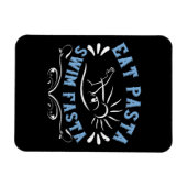 Zwemmen - Eat Pasta Swim Fasta Magneet (Horizontaal)