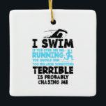 Zwemmen - Ik zwom Keramisch Ornament<br><div class="desc">Funny Swimming Gifts</div>