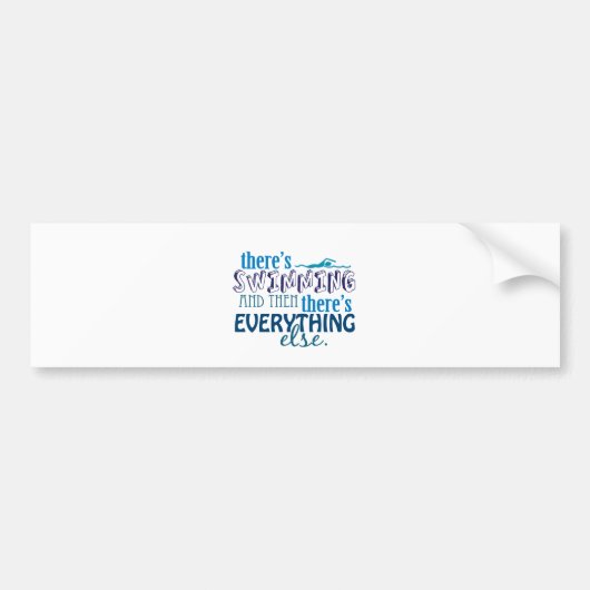Zwemmen is Alles Bumpersticker (Voorkant)