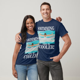 Zwemmen maakt me cooler zwemmen t-shirt