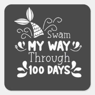 Zwemmen op mijn weg door 100 dagen school vierkante sticker