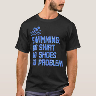 Zwemmen Quote Zwemmen Team Sport T-shirt