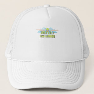 Zwemmer citaten: Blijf zwemmen zwemliefhebber Trucker Pet
