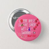 zwemmer? Wat nog meer? Ronde Button 5,7 Cm (Voorkant /achterkant)