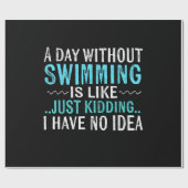 Zwemmers geven een dag zonder zwemmen is als zwemm cadeaupapier (Vlak)
