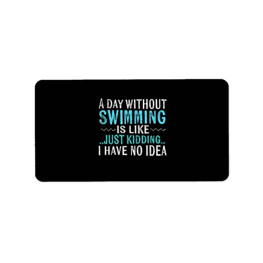 Zwemmers geven een dag zonder zwemmen is als zwemm etiket (Voorkant)