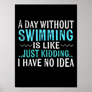 Zwemmers geven een dag zonder zwemmen is als zwemm poster