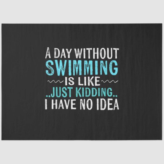 Zwemmers geven een dag zonder zwemmen is als zwemm tissuepapier (Voorkant)