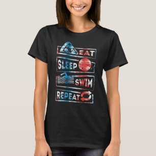 Zwemmers Zwemmen Zwemmen Eet Slaap Zwemmen Herhale T-shirt