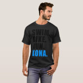 ZWEMMINGSCYCLING RUNNING KONA 2023 TRIATHLETE MANN T-SHIRT (Voorkant volledig)