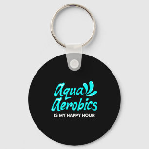Zwemwateraërobe Lover Aqua Aerobics is mijn Sleutelhanger