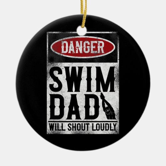 Zwemzwemmer DANGER Swim Dad Keramisch Ornament (Voorkant)