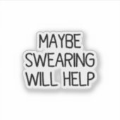 Zweren kan helpen bij Sticker | Waterfles (Voorkant)