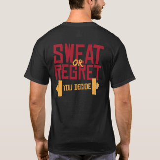 Zweten of spijt dat je beslist Motivatie sportscho T-shirt