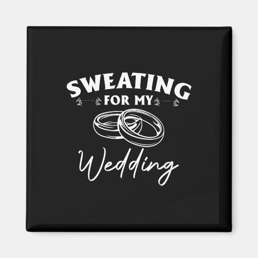 Zweten voor mijn bruiloft bruid workout gym magneet (Voorkant)