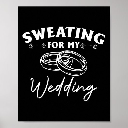Zweten voor mijn bruiloft bruid workout gym poster (Voorkant)