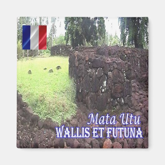 zWF006 MATA UTU, Wallis en Futuna, Fridge Magneet (Voorkant)