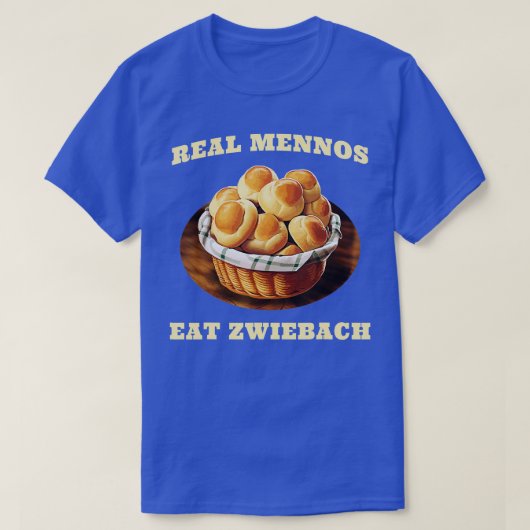 Zwiebach Mennonite Bun Roll Bread Baking Zwieback T-shirt (Design voorkant)