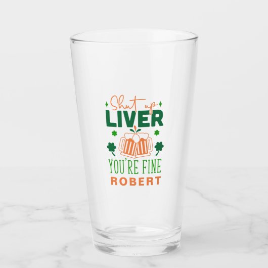 Zwijg de lever Je bent prima grappig St. Patric Qu Glas (Voorkant)