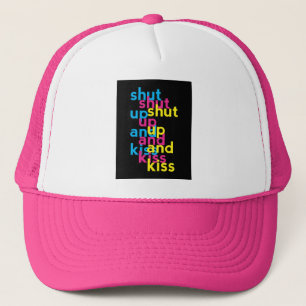 Zwijg en kus, Meisjes Kracht Trucker Pet