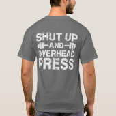 Zwijg en overhead pers t-shirt (Achterkant)