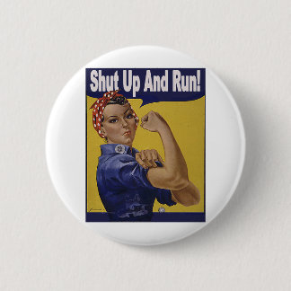 Zwijg en RUN!!! Ronde Button 5,7 Cm