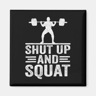 Zwijg en squat grappige training Gym Bodybuilding  Magneet