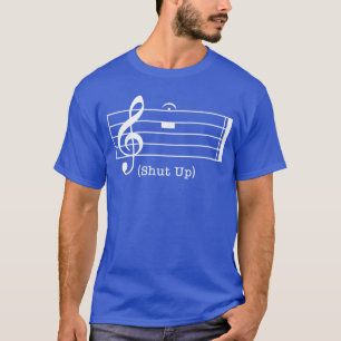 Zwijg Geluid Muzieknoot Grappige Muziek Liefhebber T-shirt