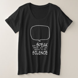 Zwijg Grote Maat T-shirt