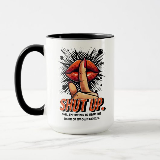 Zwijg, ik probeer mijn eigen geniale grappig te ho mok (Links)