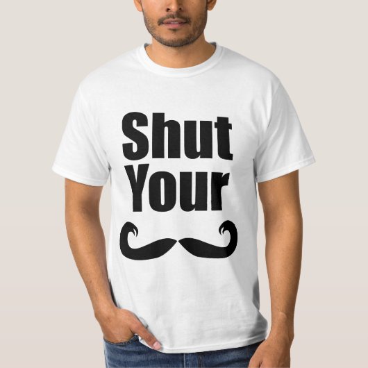 Zwijg je Stache Light-Shirt T-shirt (Voorkant)