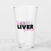 ZWIJG LEVER JE BENT PRIMA Funny Quote Glas (Achterkant)