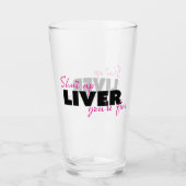 ZWIJG LEVER JE BENT PRIMA Funny Quote Glas (Voorkant)