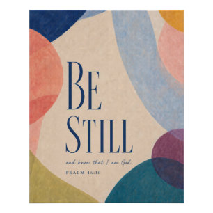 ZWIJG Psalm 46:10 Christelijk Perfect Poster