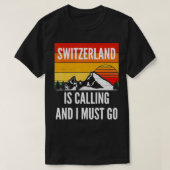 Zwitserland roept op en ik moet gaan t-shirt (Design voorkant)