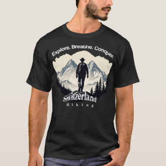Zwitserland Wandelen Ontdek Breathe Conquer T-shirt