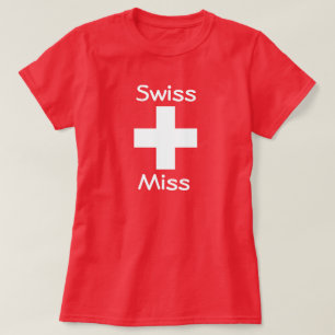 Zwitserse Misser Tee T-shirt