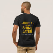 Zwoeg Nu, Straal Later – Werk Hard, Droom Groot | T-shirt (Achterkant volledig)