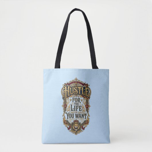 Zwoeg Voor Het Leven Dat Je Wil  Tote Bag (Voorkant)