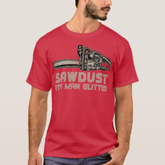 Zwsel zijn Man Glitter Funny Lumberjack T-shirt
