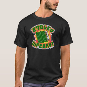 Zydeco Inferno Funny Music Slogan Design T-shirt