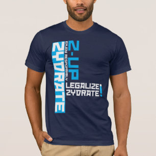 zydrate legaliseren t-shirt