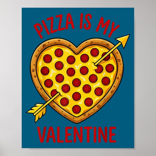 Zza Is My Valentine Funny Valentines Day Boys Girl Poster (Voorkant)