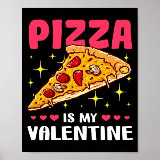 Zza Is My Valentine Valentines Day  Poster (Voorkant)